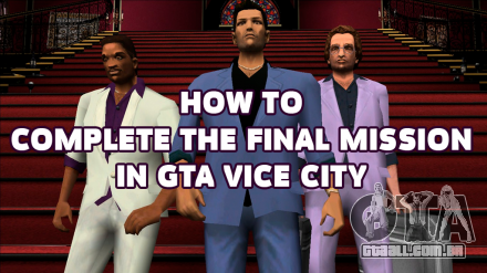 A passagem da última missão no GTA Vice City
