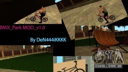 BMX_Park MOD_v 1.0 para GTA San Andreas