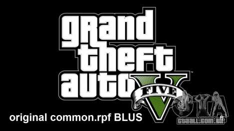 Common.rpf original BLUS para GTA 5