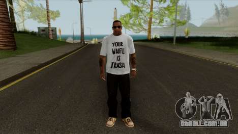 Your Waifu is Trash T-Shirt para GTA San Andreas