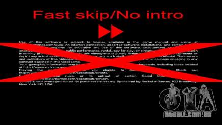 Fast Skip-No Intro para GTA 4