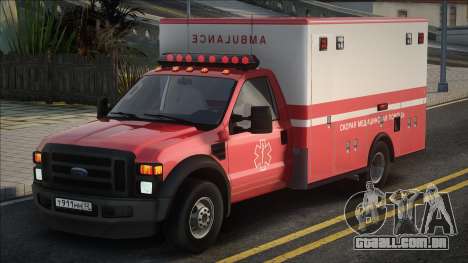 2008 Ford F-550 Ambulance para GTA San Andreas